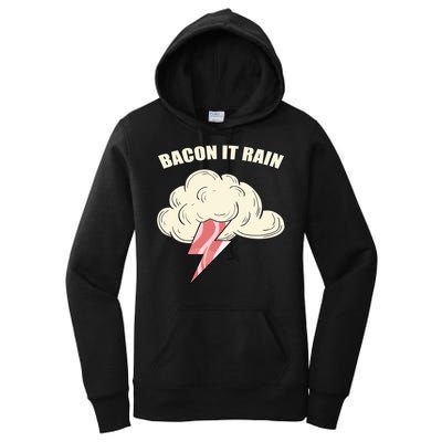 Bacon It Rain Women's Pullover Hoodie
