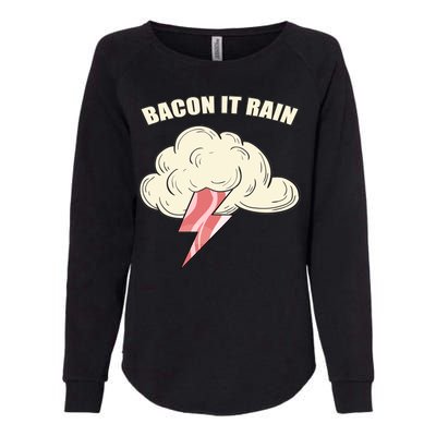 Bacon It Rain Womens California Wash Sweatshirt