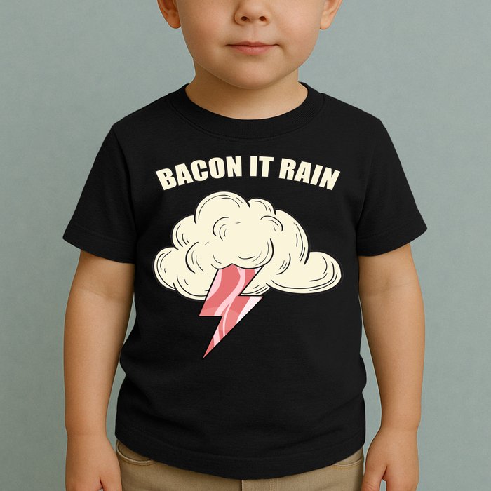 Bacon It Rain Toddler T-Shirt