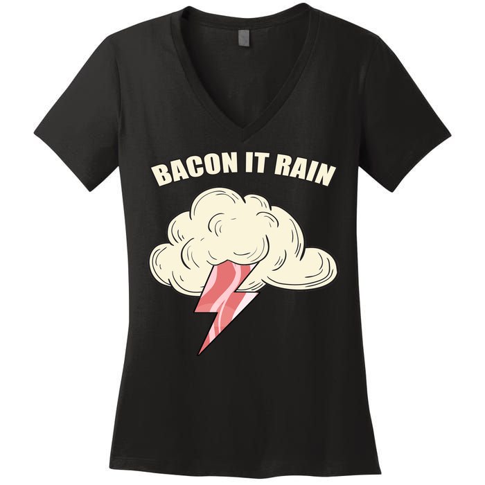 Bacon It Rain Women's V-Neck T-Shirt