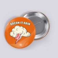 Bacon It Rain Button