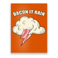 Bacon It Rain Poster