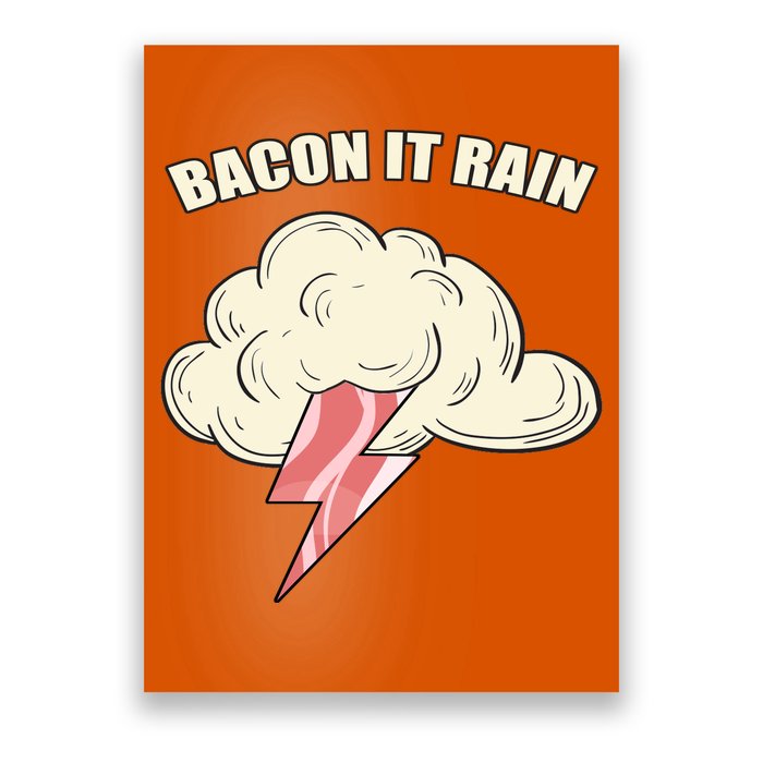 Bacon It Rain Poster