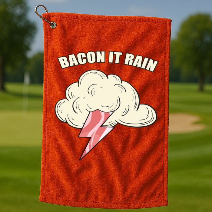 Bacon It Rain Golf Towel
