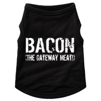 Bacon The Gateway Meat Doggie Tank