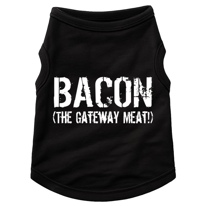 Bacon The Gateway Meat Doggie Tank