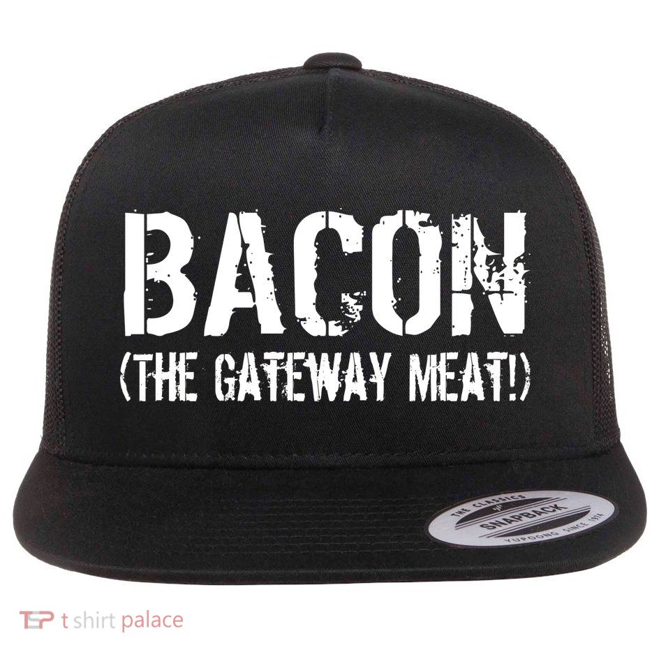 Bacon The Gateway Meat Flatbill Hat
