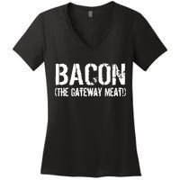 Bacon The Gateway Meat Women's V-Neck T-Shirt