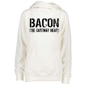 Bacon The Gateway Meat Womens Funnel Neck Pullover Hood