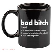 Bad Bitch Definition 11oz C Handle Ceramic Mug