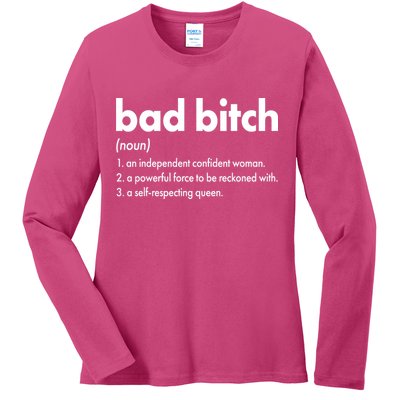 Bad Bitch Definition Ladies Long Sleeve Shirt