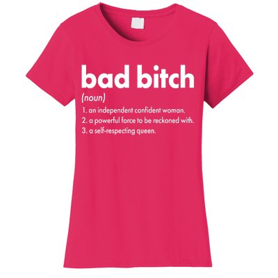 Bad Bitch Definition Women's T-Shirt