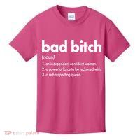 Bad Bitch Definition Kids T-Shirt