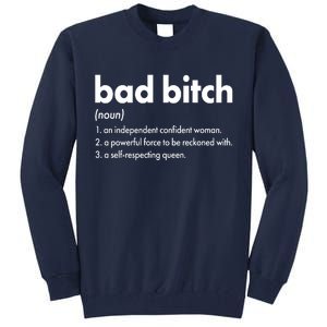 Bad Bitch Definition Tall Sweatshirt