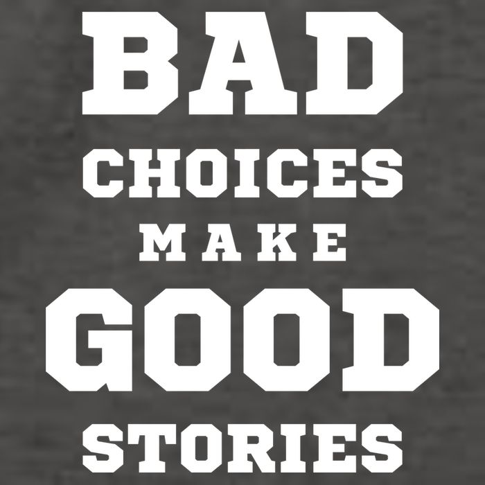 Bad Choices Make Good Stories Vector Backpack