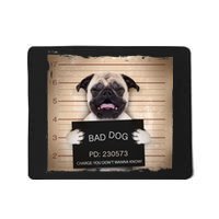 Bad Dog Funny Pug Prison Mug Shot Mousepad