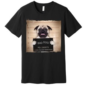 Bad Dog Funny Pug Prison Mug Shot Premium T-Shirt