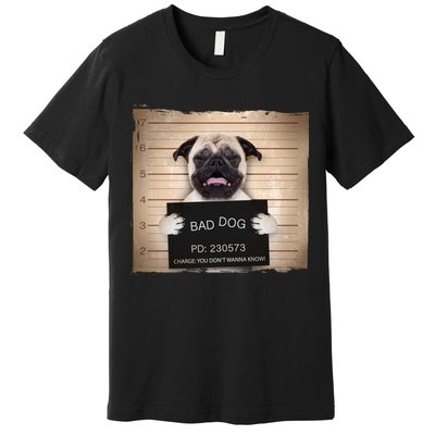 Bad Dog Funny Pug Prison Mug Shot Premium T-Shirt