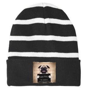 Bad Dog Funny Pug Prison Mug Shot Striped Beanie with Solid Band