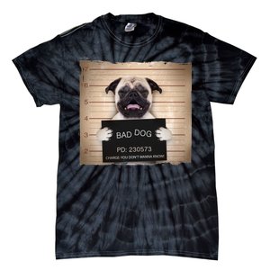 Bad Dog Funny Pug Prison Mug Shot Tie-Dye T-Shirt