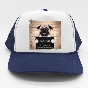 Bad Dog Funny Pug Prison Mug Shot Trucker Hat