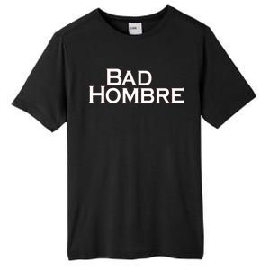 Bad Hombre Classy Logo Tall Fusion ChromaSoft Performance T-Shirt