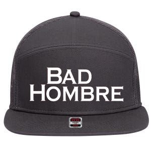 Bad Hombre Classy Logo 7 Panel Mesh Trucker Snapback Hat