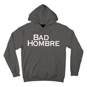 Bad Hombre Classy Logo Hoodie