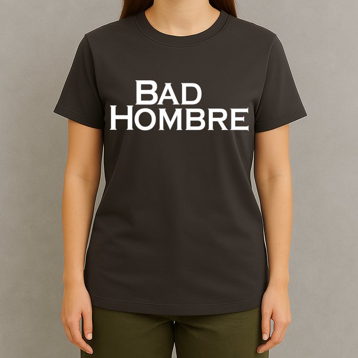 Bad Hombre Classy Logo T-Shirt