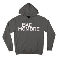 Bad Hombre Classy Logo Tall Hoodie