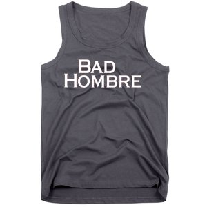 Bad Hombre Classy Logo Tank Top