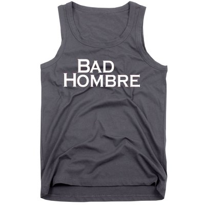 Bad Hombre Classy Logo Tank Top