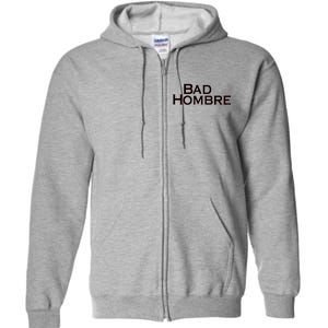 Bad Hombre Classy Logo Full Zip Hoodie