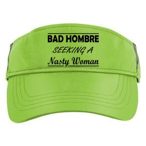 Bad Hombre Seeking A Nasty Woman Adult Drive Performance Visor