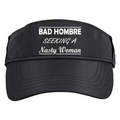 Bad Hombre Seeking A Nasty Woman Adult Drive Performance Visor