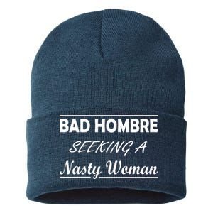 Bad Hombre Seeking A Nasty Woman Sustainable Knit Beanie