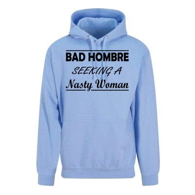 Bad Hombre Seeking A Nasty Woman Unisex Surf Hoodie