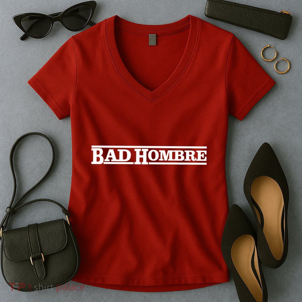 Bad Hombre Stamp Women's V-Neck T-Shirt