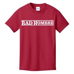 Bad Hombre Stamp Kids T-Shirt