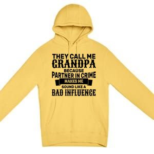 Bad Influence Grandpa Premium Pullover Hoodie