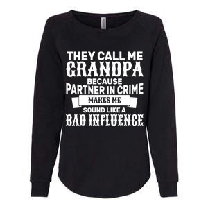 Bad Influence Grandpa Womens California Wash Sweatshirt