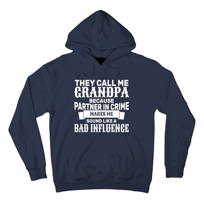 Bad Influence Grandpa Hoodie