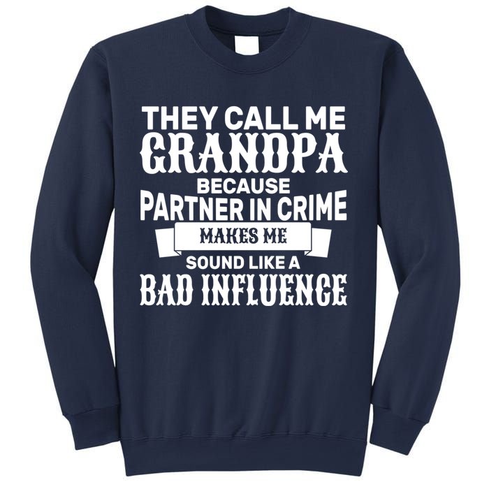 Bad Influence Grandpa Sweatshirt