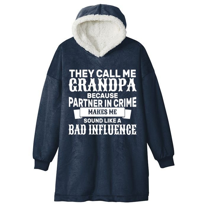 Bad Influence Grandpa Hooded Wearable Blanket