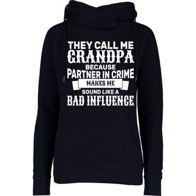 Bad Influence Grandpa Womens Funnel Neck Pullover Hood