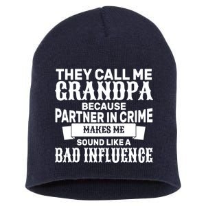 Bad Influence Grandpa Short Acrylic Beanie