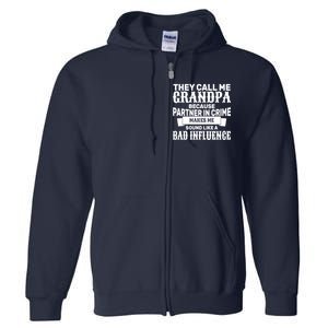 Bad Influence Grandpa Full Zip Hoodie