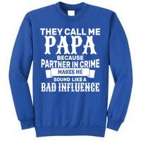 Bad Influence Papa Sweatshirt