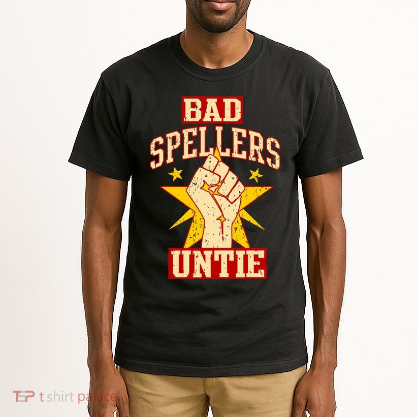 Bad Spellers Untie (Unite) Tall T-Shirt