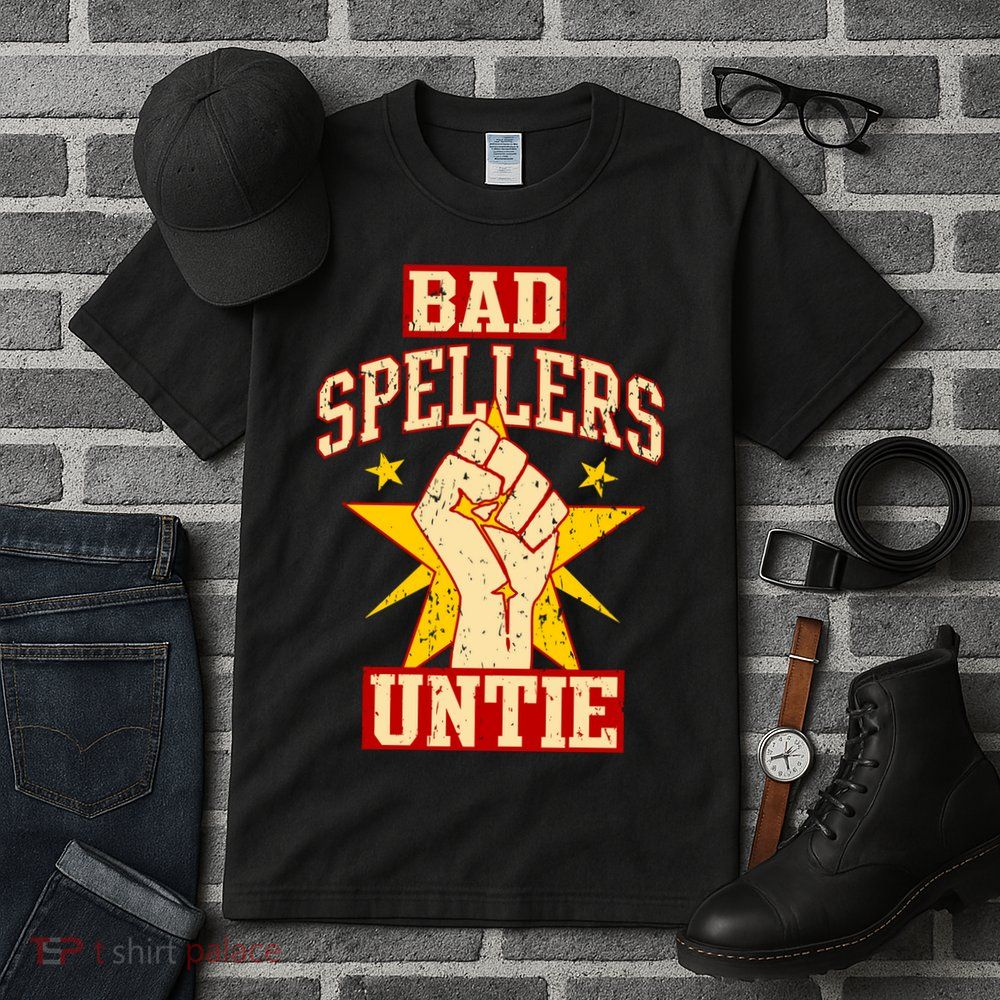 Bad Spellers Untie (Unite) Tall T-Shirt